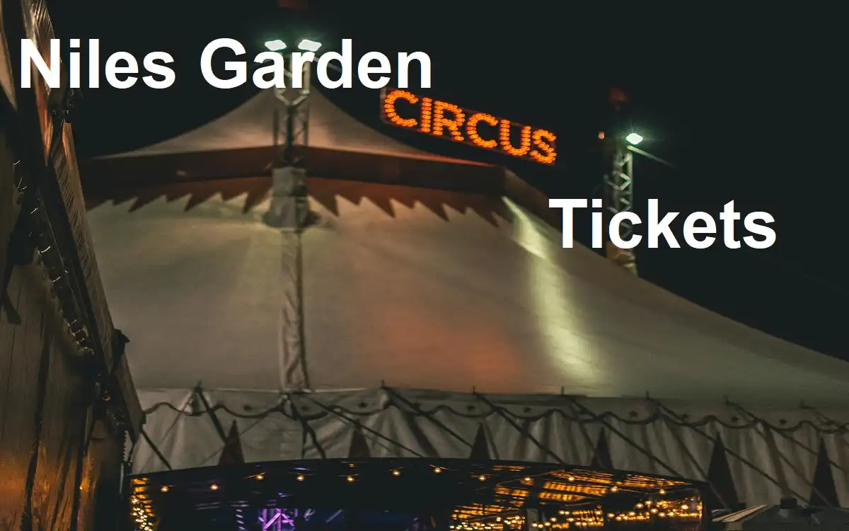 niles garden circus tickets